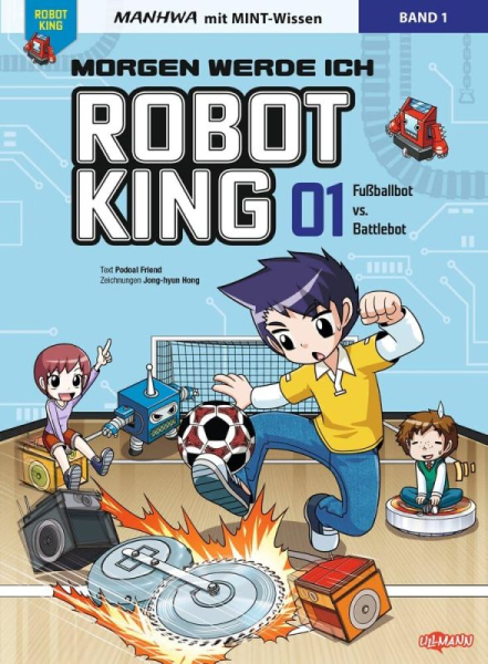 Morgen werde ich Robot King 1 – Fußballbot vs. Battlebot
